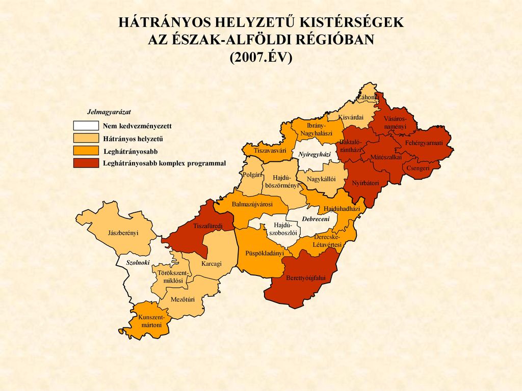 AZ ÉSZAK ALFÖLDI RÉGIÓ és HAJDÚ BIHAR MEGYE MUNKAERŐPIACI HELYZETE